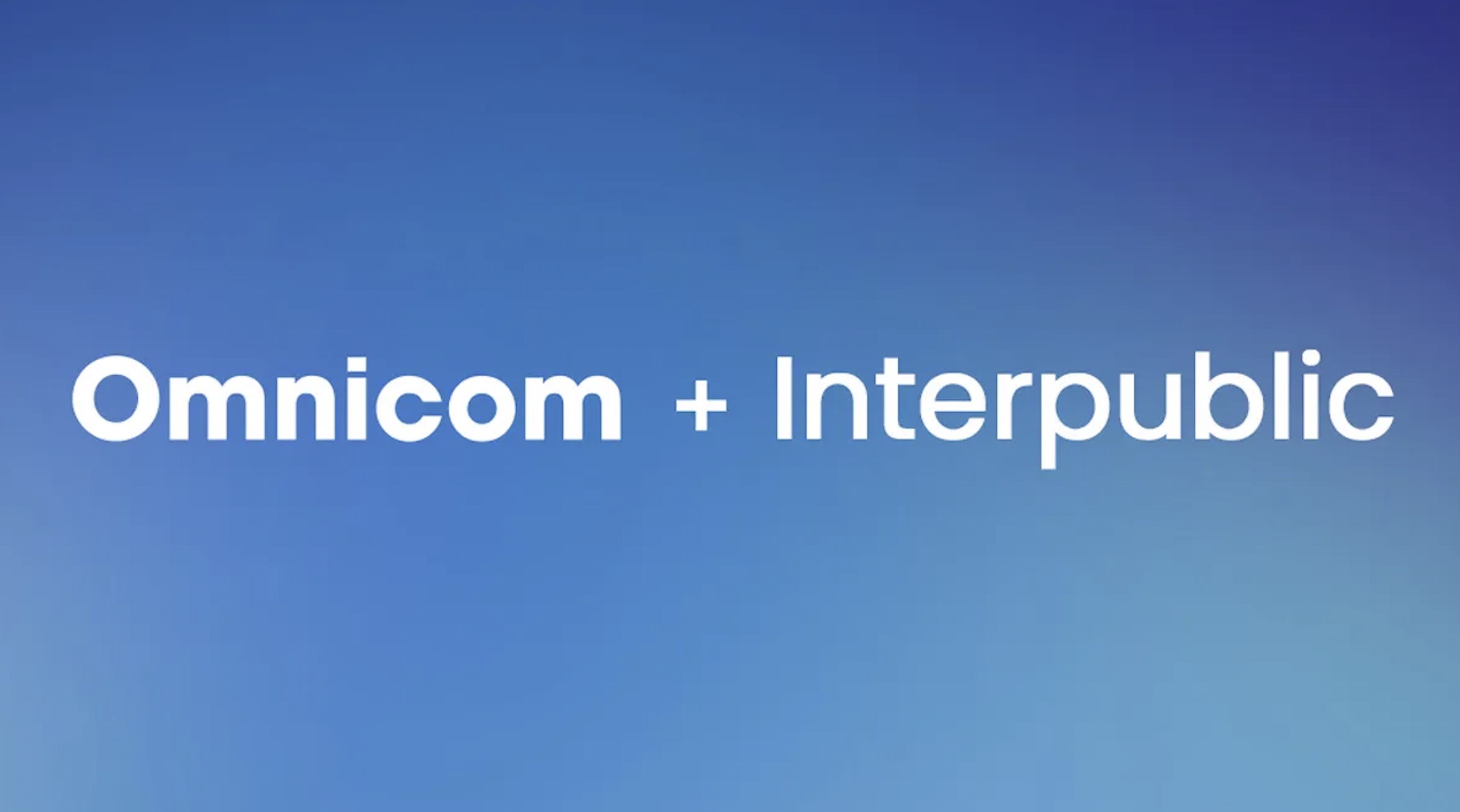 Omnicom and Interpublic receive unconditional clearance from the European Commission